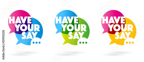 Have your say !