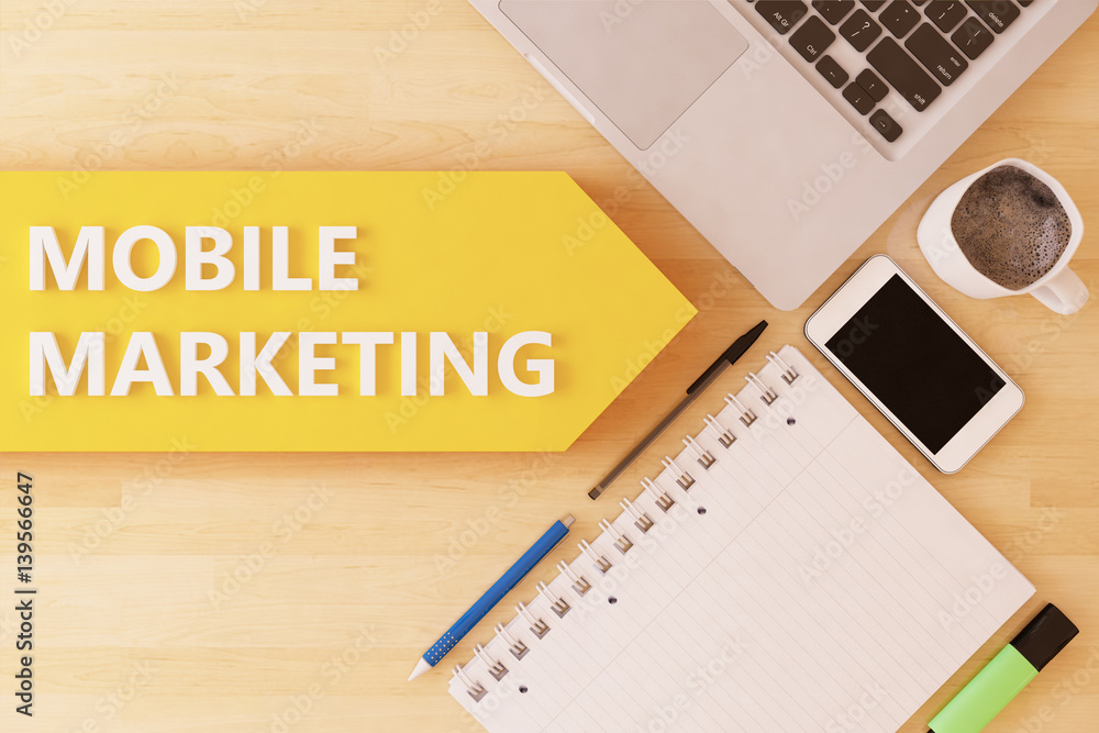 Mobile Marketing Mobile Marketing