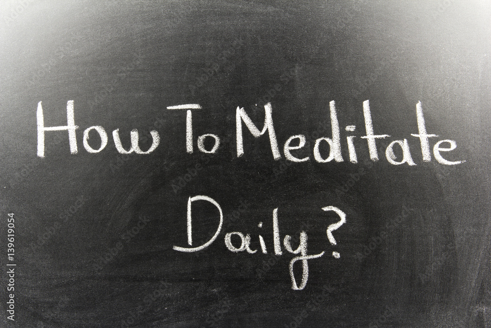 Obraz premium How To Meditate Daily