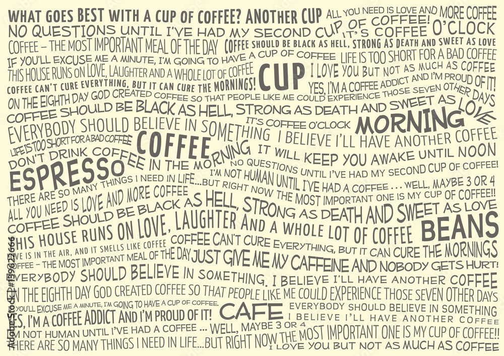 typographic vector background with sayings about coffee typographic vector background with sayings about coffee