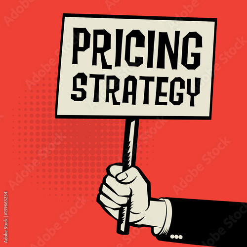 Poster in hand, business concept with text Pricing Strategy