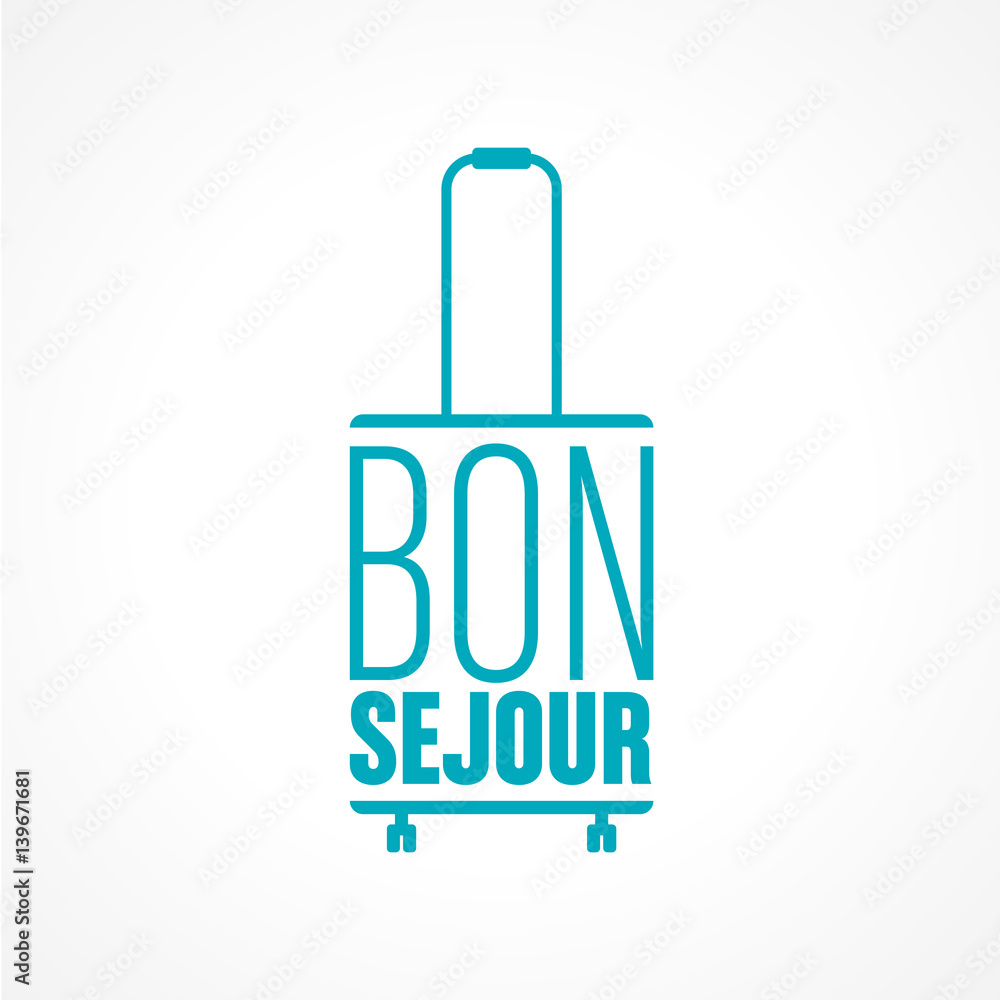 Fototapeta premium bon séjour