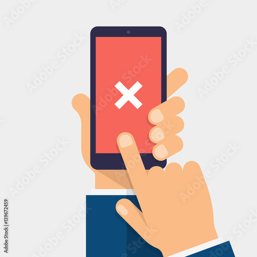 Cross mark on smart-phone screen. Hand holding smart phone. Finger on mobile device screen. Modern flat vector illustration.