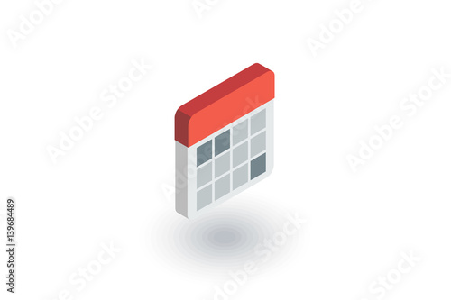 calendar isometric flat icon. 3d vector colorful illustration. Pictogram isolated on white background