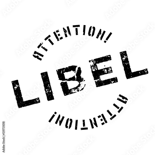 Libel rubber stamp. Grunge design with dust scratches. Effects can be easily removed for a clean, crisp look. Color is easily changed.