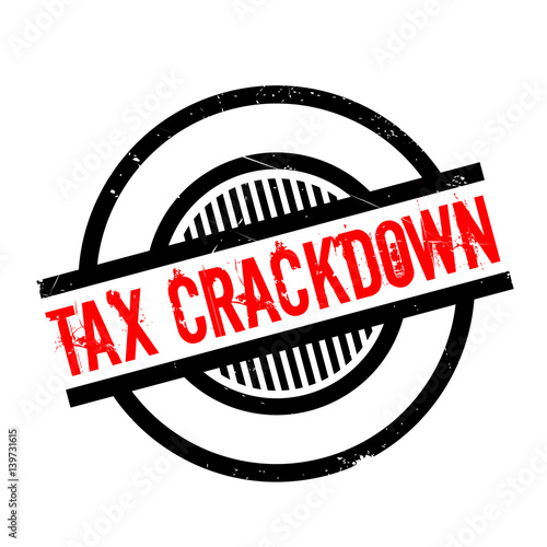 Tax Crackdown rubber stamp. Grunge design with dust scratches. Effects can be easily removed for a clean, crisp look. Color is easily changed.