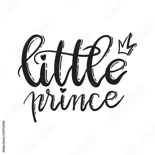 Little prince. Lettering typography fairy tale boy overlay set. Cute inspiration typography. Calligraphy postcard poster photo graphic design element. Hand written sign.