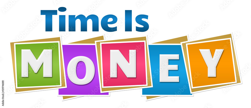 Time Is Money Colorful Squares Text Time Is Money Colorful Squares Text