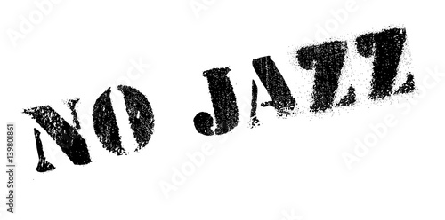 No Jazz rubber stamp. Grunge design with dust scratches. Effects can be easily removed for a clean, crisp look. Color is easily changed.