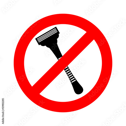 Stop razor. It is forbidden to shave. Razor ban road sign