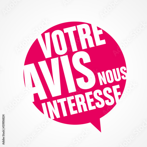 votre avis nous intéresse