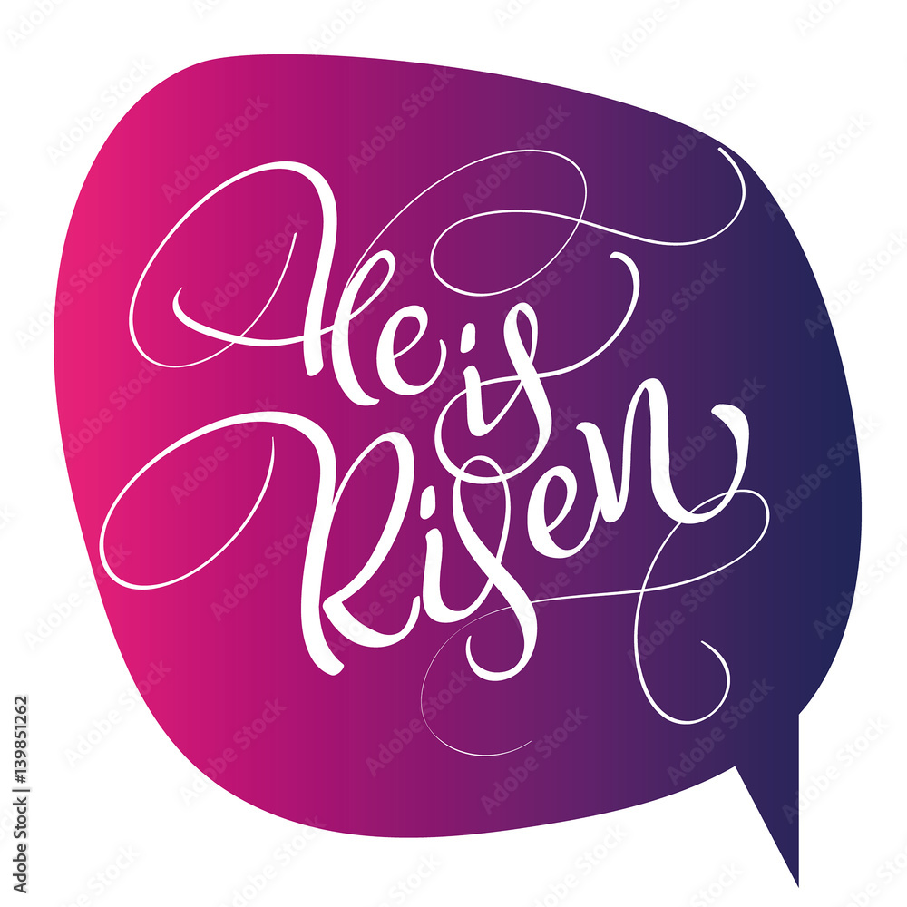 he is risen text on red background. Calligraphy lettering Vector illustration EPS10