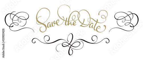 Save the date text in frame on white background. Calligraphy lettering Vector illustration EPS10