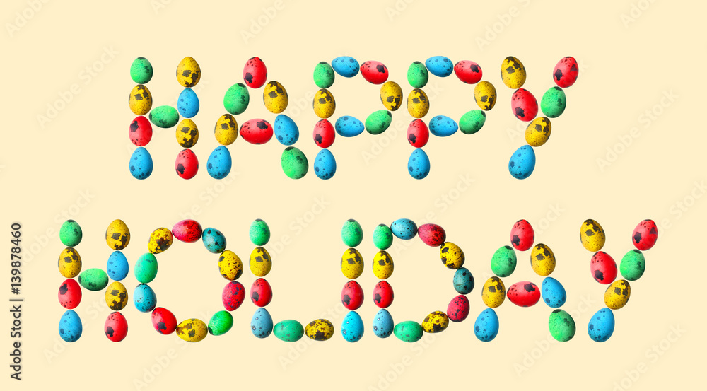 Text HAPPY HOLIDAY made of eggs on color background Text HAPPY HOLIDAY made of eggs on color background