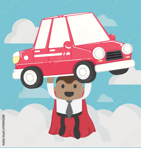 Super businessman  carrying car.Concept Car loans