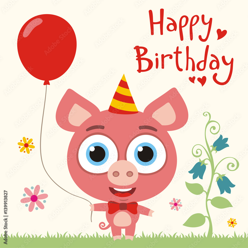 Happy birthday to you! Funny piggy with red balloon. Birthday card with piggy in cartoon style. Happy birthday to you! Funny piggy with red balloon. Birthday card with piggy in cartoon style.