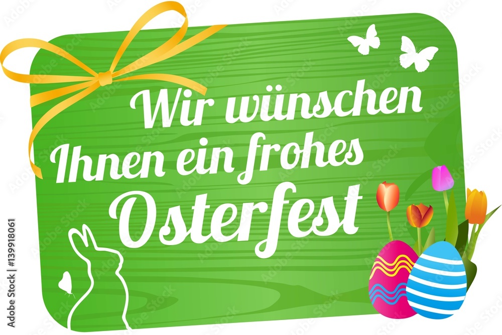 Fototapeta premium Wir wünschen Ihnen ein frohes Osterfest