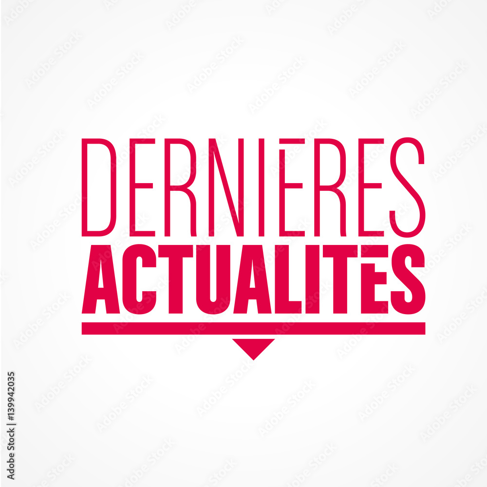 dernières actualités dernières actualités
