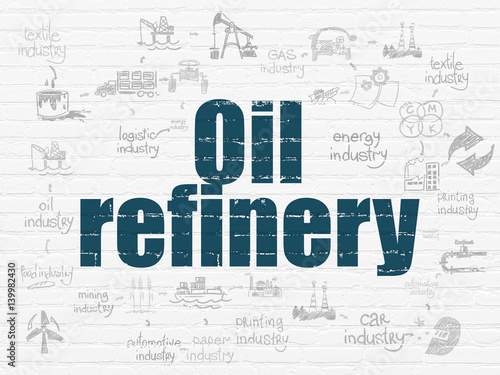 Manufacuring concept  Oil Refinery on wall background
