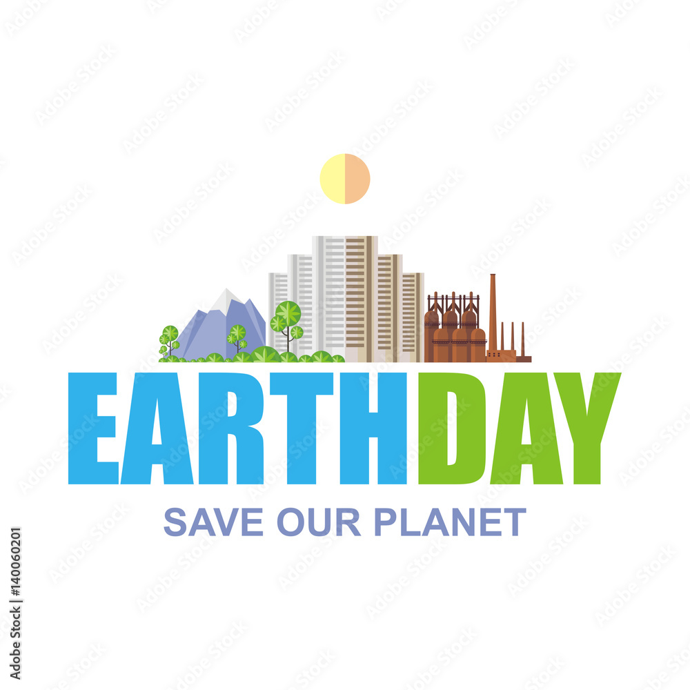 Earth day. Save our planet. Poster with the image of a city and industrial landscape.