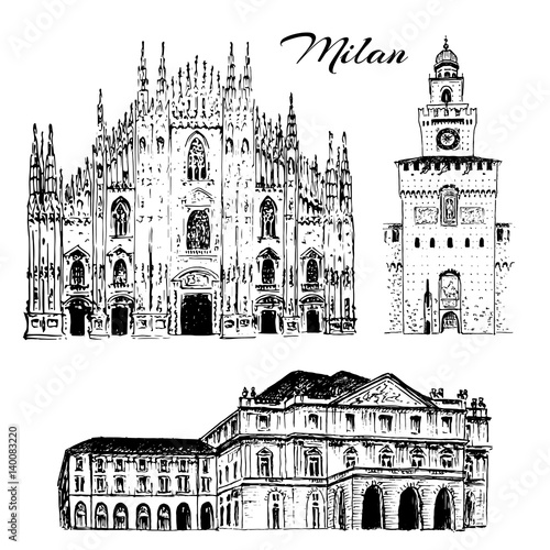 Milan sightseeing set. Duomo di Milano, Teatro alla Scala, Sforza Castle. Italy. Vector hand drawn sketch