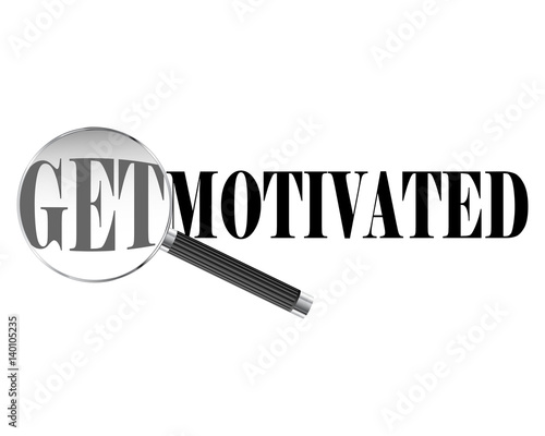 Get Motivated Magnifying Glass