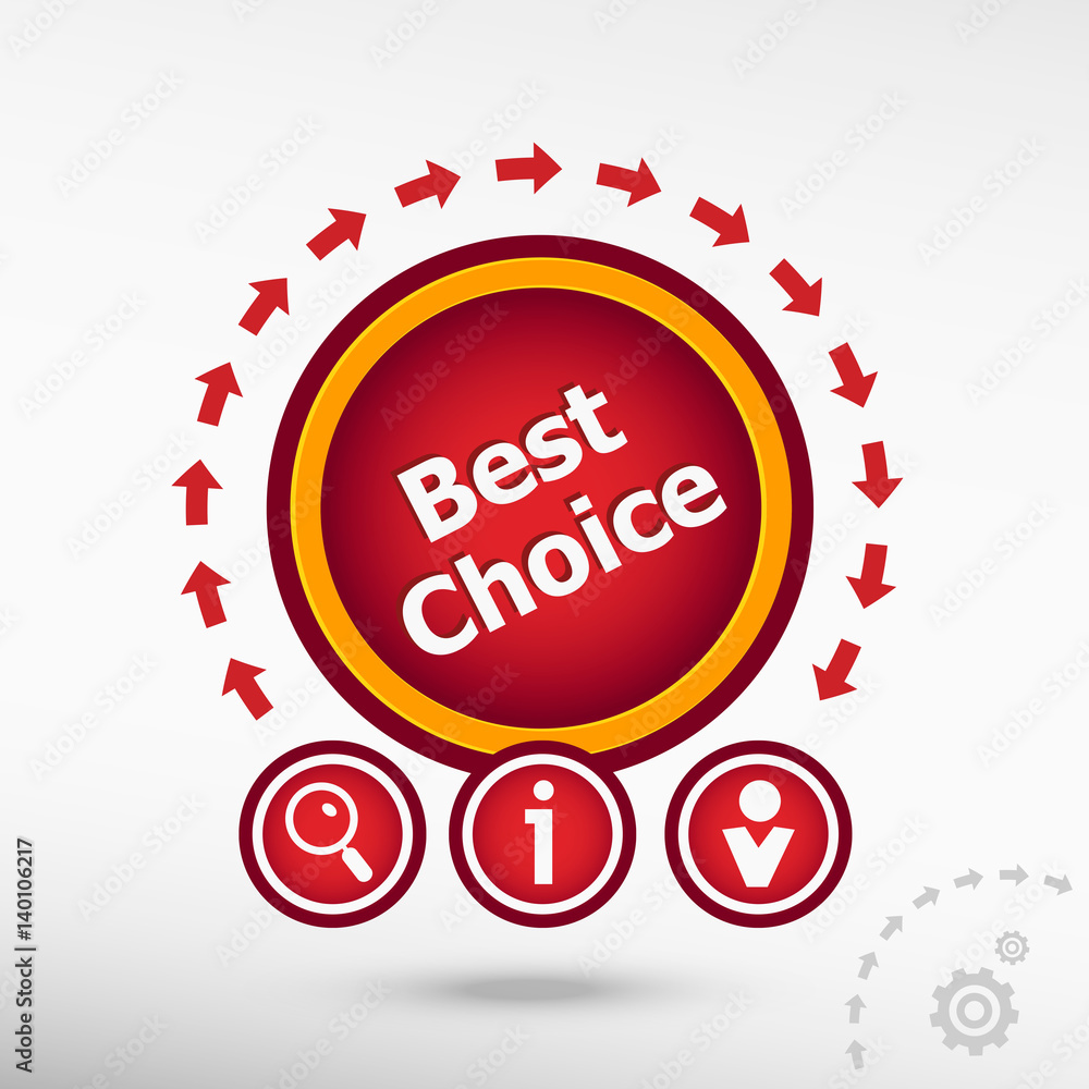 Best choice message on creative background Best choice message on creative background