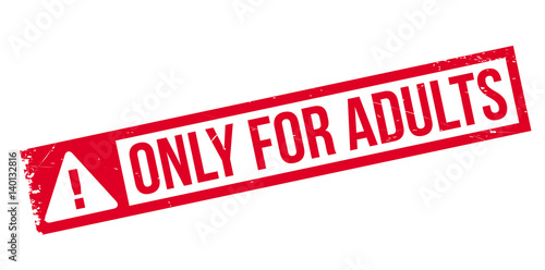 Only For Adults rubber stamp. Grunge design with dust scratches. Effects can be easily removed for a clean, crisp look. Color is easily changed.