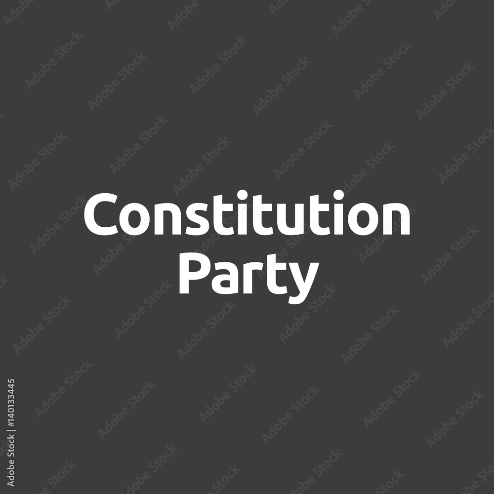 Isolated vector illustration of  the word Constitution Party