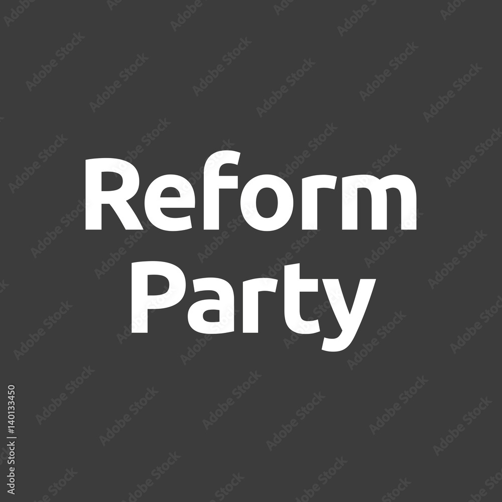 Isolated vector illustration of  the word  Reform Party
