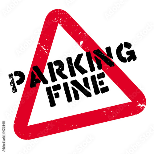Parking Fine rubber stamp. Grunge design with dust scratches. Effects can be easily removed for a clean, crisp look. Color is easily changed.