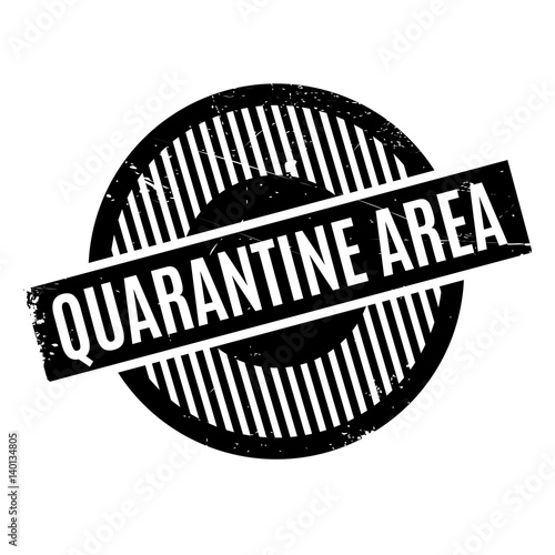 Quarantine Area rubber stamp. Grunge design with dust scratches. Effects can be easily removed for a clean, crisp look. Color is easily changed.