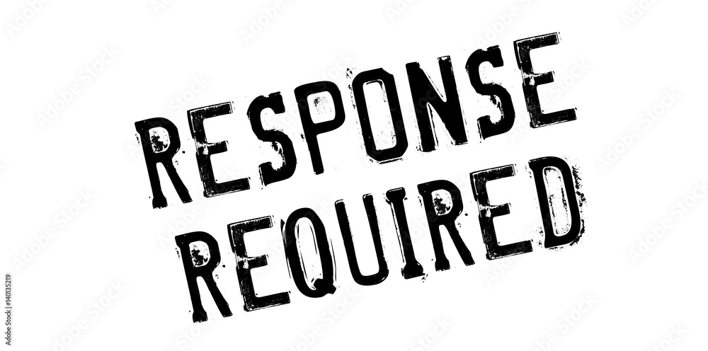 Response Required rubber stamp. Grunge design with dust scratches. Effects can be easily removed for a clean, crisp look. Color is easily changed. Response Required rubber stamp. Grunge design with dust scratches. Effects can be easily removed for a clean, crisp look. Color is easily changed.