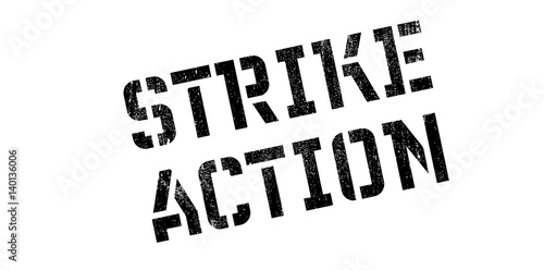 Strike Action rubber stamp. Grunge design with dust scratches. Effects can be easily removed for a clean, crisp look. Color is easily changed.
