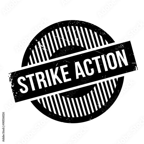 Strike Action rubber stamp. Grunge design with dust scratches. Effects can be easily removed for a clean, crisp look. Color is easily changed.