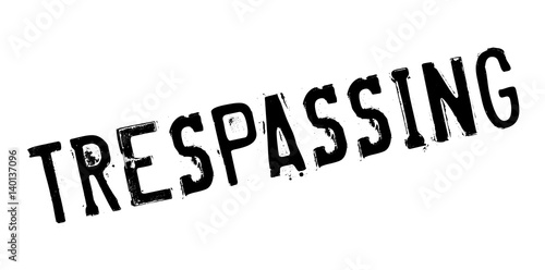 Trespassing rubber stamp. Grunge design with dust scratches. Effects can be easily removed for a clean, crisp look. Color is easily changed.