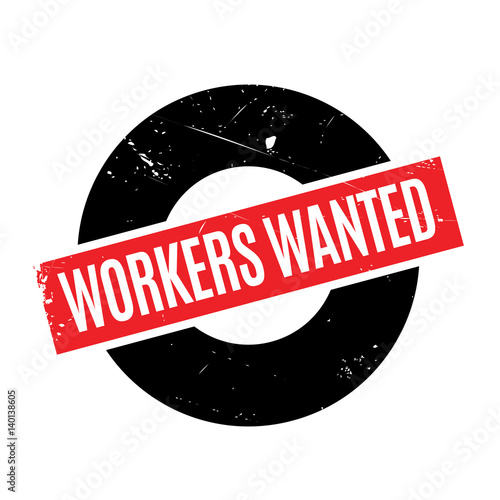 Workers Wanted rubber stamp. Grunge design with dust scratches. Effects can be easily removed for a clean, crisp look. Color is easily changed.