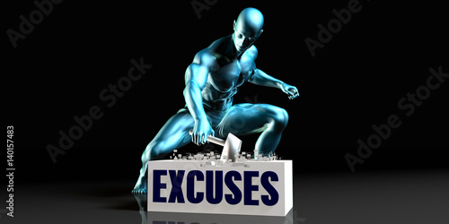 Get Rid of Excuses