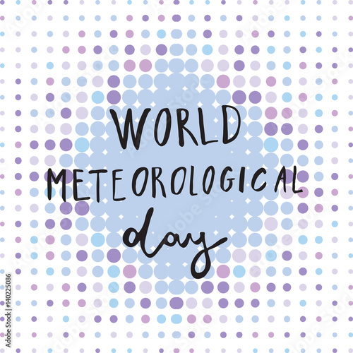 Greeting card of the World Meteorological Day