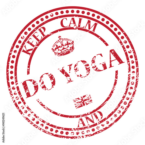 Keep Calm And Do Yoga Stamp
