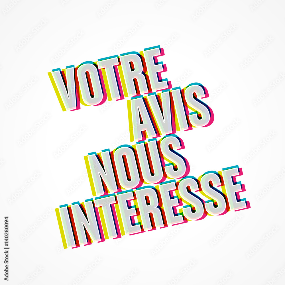 votre avis nous intéresse votre avis nous intéresse