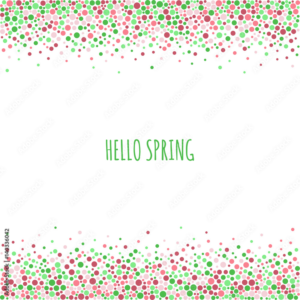 Dotted pattern with inscription hello spring. Green and pink dots of various size on the white background. Vector abstract background.