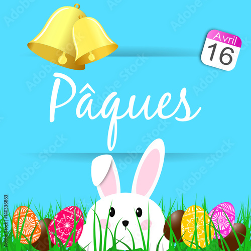 Pâques - 16 avril 2017 - cloche lapin et oeufs de pâques