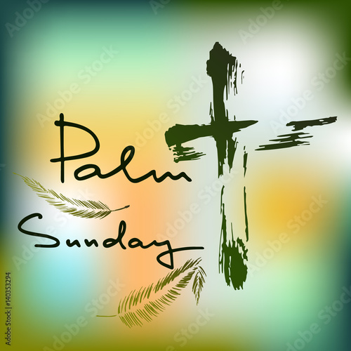Palm Sunday.  Bible lettering.    The symbol of the Christian religion. Vector design.