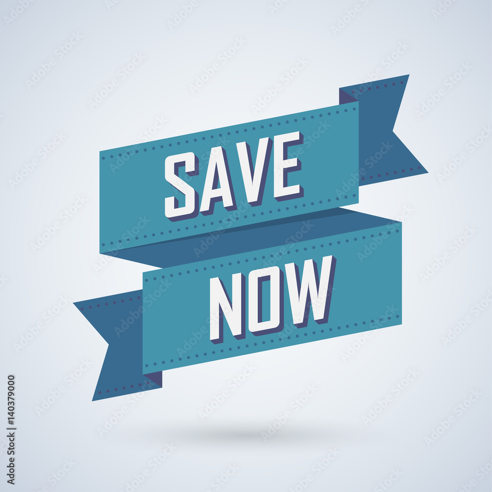 Save now. offer poster with ribbon design. Vector illustration. Save now. offer poster with ribbon design. Vector illustration.