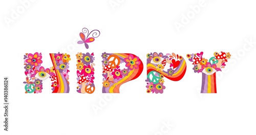 Psychedelic hippy lettering with colorful abstract flowers, peace symbol, eyes and fly agaric isolated on white background