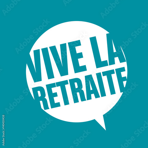 vive la retraite