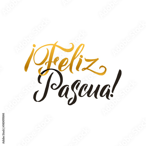Happy Easter hand lettering modern calligraphy style. Vector Illustration. Greeting Card Spanish Text Templates on white background.