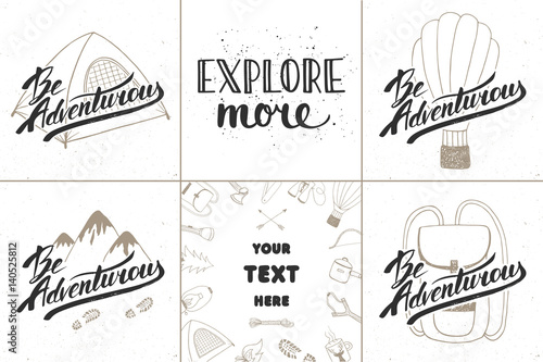 Set of adventure and travel vector hand drawn unique typography greeting cards, decoration, template, prints, banners and posters. Modern ink brush calligraphy. Handwritten vintage lettering.