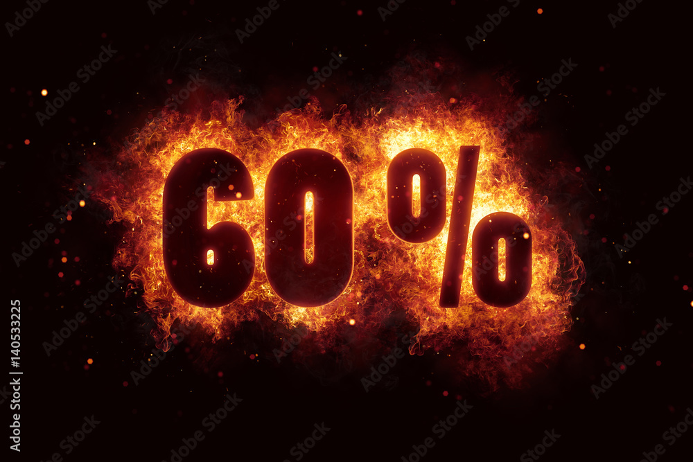burning 60 percent sign discount offer fire off burning 60 percent sign discount offer fire off